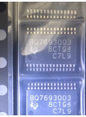 原厂供应BQ7693003DBTR 电池管理 封装TSSOP30 全新原装IC