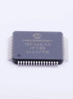 原厂供应PIC18F66K40-I/PT 8位微控制器 -MCU全新原装IC