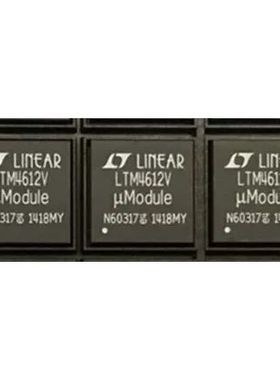 全新原装LTM4612V  LTM4612EV质量保证 量大价优