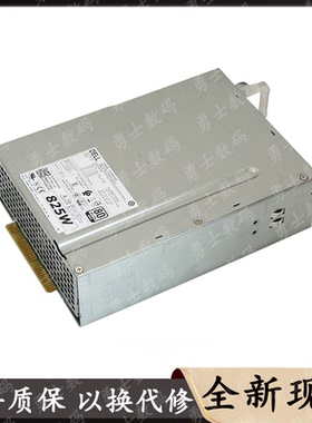 全新戴尔T5810 T7810 T5600电源D825EF-02 D825EF-01 H825EF-00