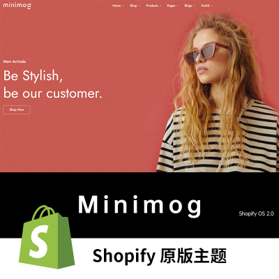 【3月最新版 畅销全能】Shopify独立站主题Minimog 5.1跨境电商