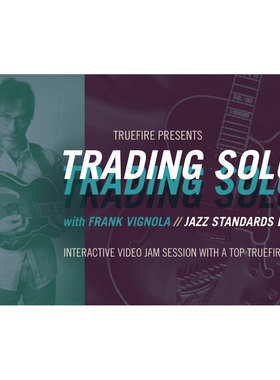 TrueFire Trading Solos Jazz Standards Frank Vignola 爵士吉他