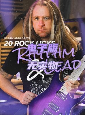 20 Rock Licks Rhythm And Lead Brian Maillard 摇滚吉他乐句+音