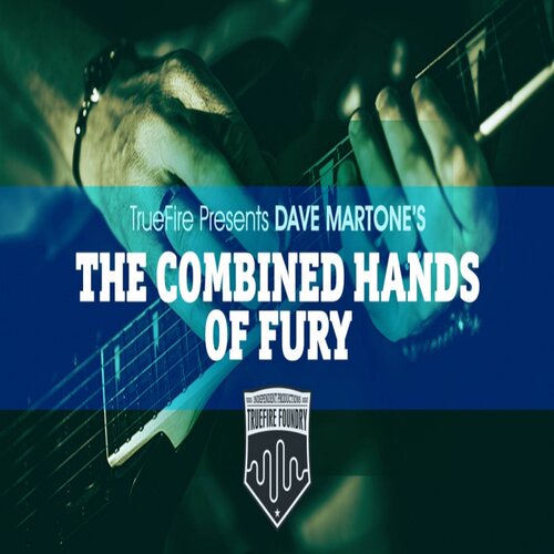 TrueFire The Combined Hands Of Fury Dave Martone摇滚吉他双手