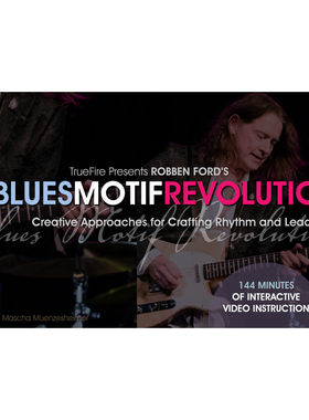 TrueFire Blues Motif Revolution Robben Ford 布鲁斯即兴动机