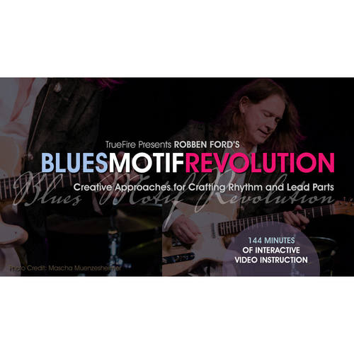 TrueFire Blues Motif Revolution Robben Ford 布鲁斯即兴动机