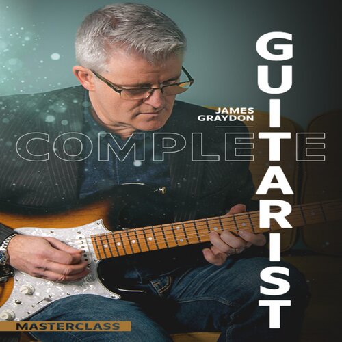 Complete Guitarist Masterclass James Graydon吉他节奏和声即兴