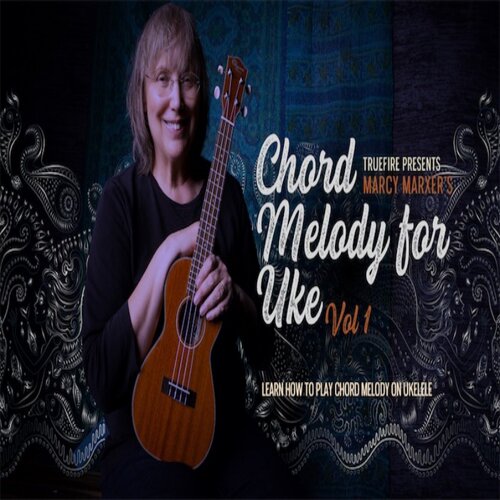 TrueFire Chord Melody For Ukulele 1 Marcy Marxer 尤克里里+谱