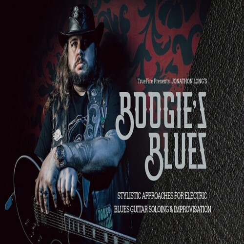 TrueFire Boogie's Blues Jonathon Long 布鲁斯吉他即兴独奏+音