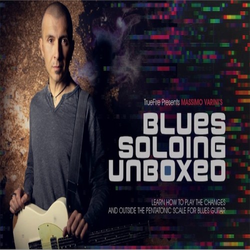TrueFire Blues Soloing Unboxed Massimo Varini 布鲁斯吉他独奏