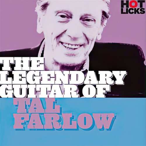 Hot Licks The Legendary Guitar of Tal Farlow 爵士吉他教程+谱