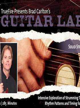 TrueFire Guitar Lab Solid Strumming Bard Carlton扫弦节奏技巧