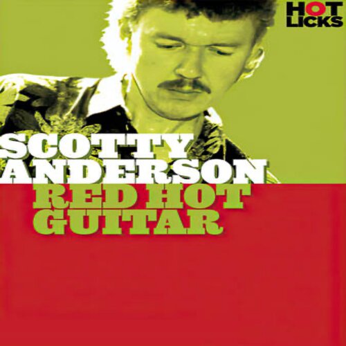 Hot Licks Red Hot Guitar Scotty Anderson 吉他乐理和声+视谱