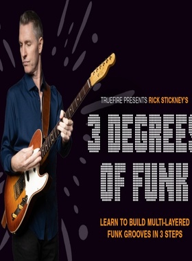 TrueFire 3 Degrees of Funk Rick Stickney 放克吉他律动+音视谱
