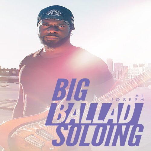 Big Ballad Soloing Al Joseph JTC民谣抒情吉他独奏教程+音视谱