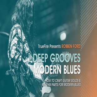 Modern 音 TrueFire Grooves Ford 布鲁斯吉他 Robben Deep Blues