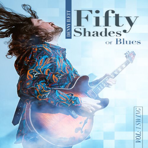 50 Shades Of Blues Vol.1 Swing Denny Ilett 蓝调吉他教程+音视