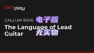 Bair Guitar JamPlay 主音吉他教程 Language Callum Lead The