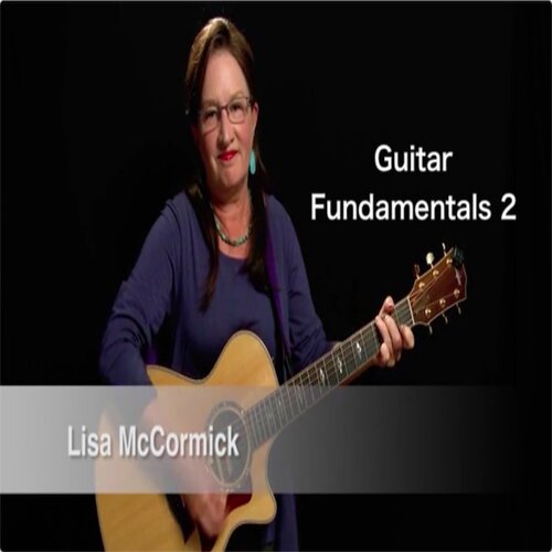 Guitar Fundamentals 2 Lisa McCormick 吉他入门基础教程+音视谱