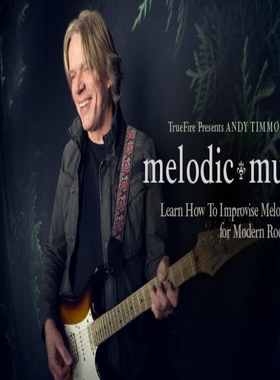 TrueFire Melodic Muse Andy Timmons 摇滚吉他旋律即兴教程+音谱