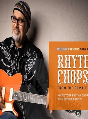 TrueFire Rhythm Chops From The Gristle Shop Greg Koch 音视谱
