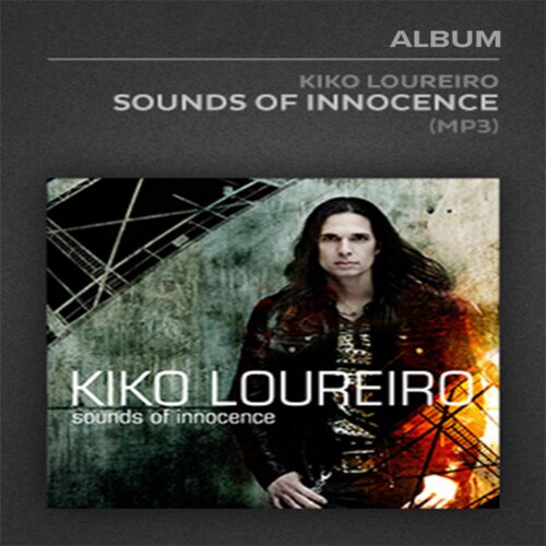 Sounds of Innocence Deluxe Kiko Loureiro 金属吉他独奏教程+音