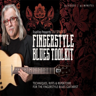 TrueFire Fingerstyle Blues Toolkit Tim Sparks 指弹布鲁斯吉他