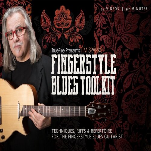 TrueFire Fingerstyle Blues Toolkit Tim Sparks 指弹布鲁斯吉他