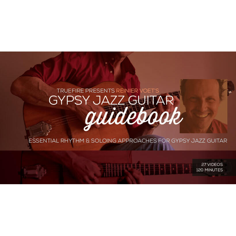 TrueFire Gypsy Jazz Guitar Guidebook Reinier Voet吉普赛爵士