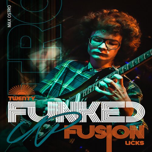 20 Funked Up Fusion Licks Max Ostro JTC放克融合吉他乐句+音伴