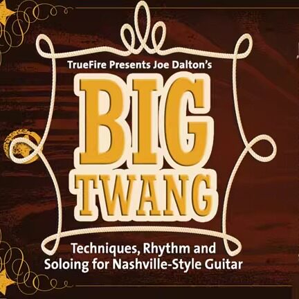 TrueFire Big Twang Joe Dalton 纳什维尔风格布鲁斯爵士吉他教程