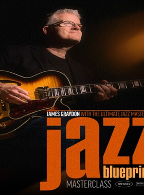 Jazz Blueprints Masterclass James Graydon JTC爵士吉他教程+音