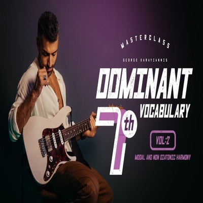 Dominant 7th Vocabulary Vol.2 Masterclass George Karayiannis