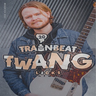 Licks Twang Trainbeat 音视谱 Holmbom JTC乡村吉他乐句 Erik