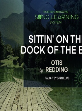 TrueFire Sittin on the Dock of the Bay DJ Phillips 吉他独奏