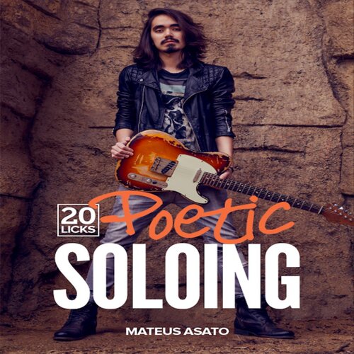 20 Licks Poetic Soloing Mateus Asato JTC诗歌抒情吉他乐句+音