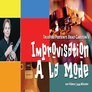 TrueFire Improvisation A La Mode Brad Carlton 吉他调式即兴