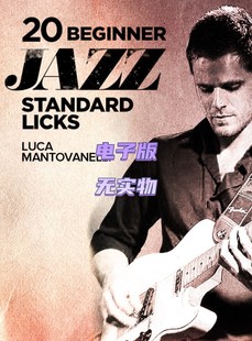 Licks 爵士吉他 Jazz Standard Mantovanelli Beginner Luca