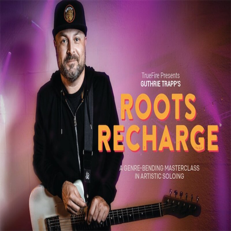 TrueFire Roots Recharge Guthrie Trapp吉他推弦技巧教程+音视谱图片