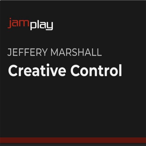 JamPlay Creative Control Jeffery Marshall吉他即兴教程+音视谱