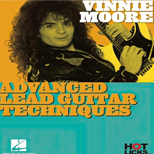 Hot Licks Advanced Lead Guitar Techniques Vinnie Moore 吉他