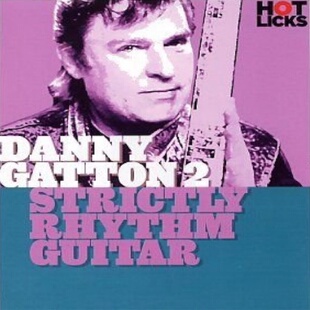 Hot Licks Strictly Rhythm Guitar Danny Gatton布鲁斯吉他+视谱