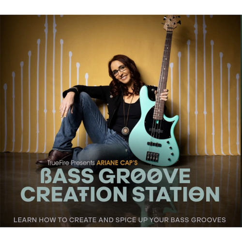 TrueFire Bass Groove Creation Station Ariane Cap 贝斯律动+音