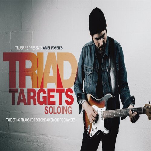 TrueFire Triad Targets Soloing Areil Posen 吉他三和弦即兴