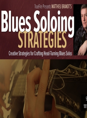 TrueFire Blues Soloing Strategies Matthieu Brandt 布鲁斯独奏