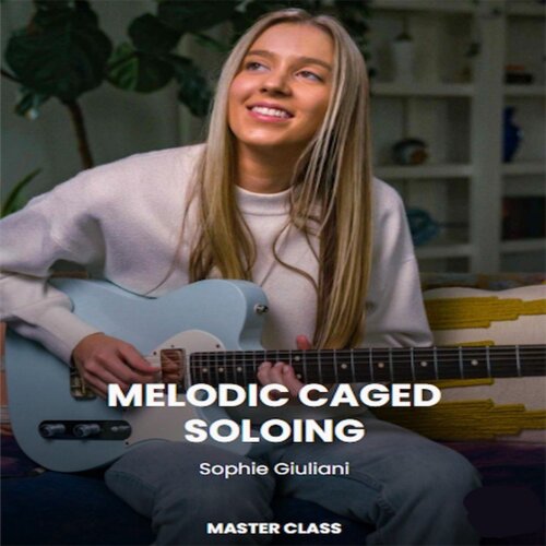 Pickup Music Melodic CAGED Soloing Sophie Giuliani 吉他即兴