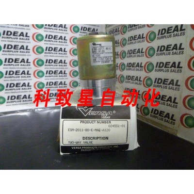 工业配件VERSA ESM201180EMAEA120 VALVE