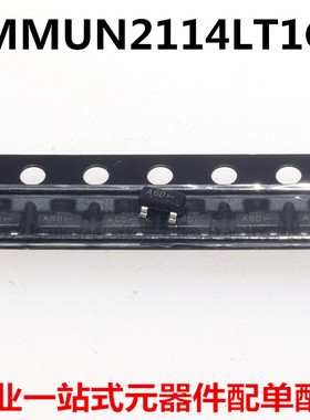 全新原装 MMUN2114LT1G SOT-23 丝印A6D ON PNP带阻 数字三极管