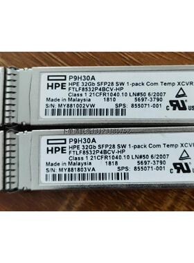 询价HPE  P9H30A  32GB 模块 SFP28  FT