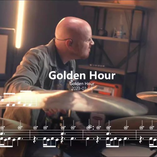 Golden Hour 动态鼓谱 Our Last Night  架子鼓爵士鼓扒谱